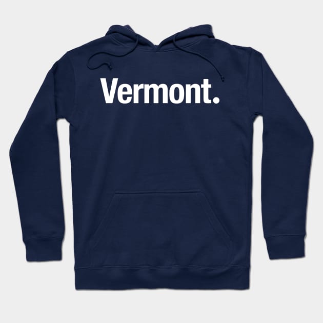 Vermont. Hoodie by TheAllGoodCompany